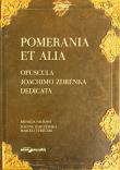 Opakowanie Pomerania et alia. Opuscula Joachimo Zdrenka dedicata