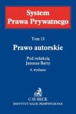 Prawo autorskie System Prawa Prywatnego Tom 13. Autor: Barta Janusz. Dadada.pl Okładka książki Prawo autorskie System Prawa Prywatnego Tom 13