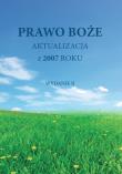 Prawo Boże Aktualizacja z 2007 roku. Autor: Nowicki Zygmunt. Dadada.pl Okładka książki Prawo Boże Aktualizacja z 2007 roku
