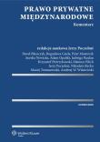 Prawo prywatne międzynarodowe Komentarz. Autor: Błaszczyk Paweł, Piotr Mostowik, Aurelia Nowicka, Opalski Adam, Pazdan Jadwiga, Pilich Mateusz, Jerzy Poczobut, Nikodem Rycko, Tomaszewski Maciej SJ, Wiśniewski Andrzej W.. Dadada.pl Okładka książki Prawo prywatne międzynarodowe Komentarz