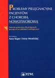 Opakowanie Problemy pielęgnacyjne pacjentów z chorobą nowotworową