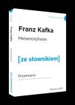 Przemiana wersja angielska z podręcznym słownikiem. Autor: Franz Kafka. Dadada.pl Okładka książki Przemiana wersja angielska z podręcznym słownikiem