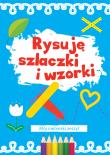 Okładka książki Rysuję szlaczki i wzorki