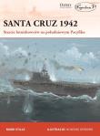 Santa Cruz 1942 Starcie lotniskowców na południowym Pacyfiku. Autor: Mark E. Stille. Dadada.pl Okładka książki Santa Cruz 1942 Starcie lotniskowców na południowym Pacyfiku