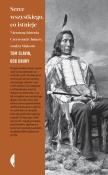 Okładka książki Serce wszystkiego, co istnieje. Nieznana historia