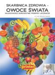 Okładka książki Skarbnica zdrowia owoce świata