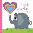 Okładka książki Słonik o wielkim sercu