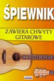 Okładka książki Śpiewnik. Zawiera chwyty gitarowe