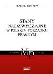 Okładka książki Stany nadzwyczajne w polskim porządku prawnym