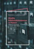 Studia bibliotekoznawcze w Polsce. Autor: Stanisława Kurek-Kokocińska. Dadada.pl Okładka książki Studia bibliotekoznawcze w Polsce