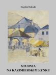 Okładka książki Studnia na kazimierskim rynku