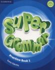 Super Grammar Practice Book 1. Autor: Szlachta Emma. Dadada.pl Okładka książki Super Grammar Practice Book 1
