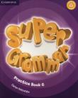 Super Grammar Practice book 6. Autor: Holcombe Garan. Dadada.pl Okładka książki Super Grammar Practice book 6
