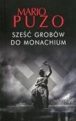 Sześć grobów do Monachium. Autor: Puzo Mario. Dadada.pl Okładka książki Sześć grobów do Monachium
