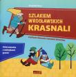 Szlakiem wrocławskich krasnali + Kolorowanka z naklejkami. Autor: Głuch Krzysztof. Dadada.pl Okładka książki Szlakiem wrocławskich krasnali + Kolorowanka z naklejkami