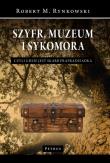 Okładka książki Szyfr, muzeum i sykomora - czyli gdzie jest skarb prapradziadka