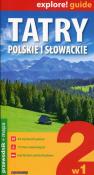 Tatry Polskie i Słowackie 2w1 przewodnik+mapa. Autor: Nodzyński Tomasz, Cobel-Tokarska Marta. Dadada.pl Okładka książki Tatry Polskie i Słowackie 2w1 przewodnik+mapa