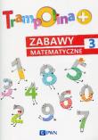 Okładka książki Trampolina+ Zabawy matematyczne 3