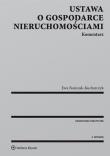 Ustawa o gospodarce nieruchomościami Komentarz. Autor: Bończak-Kucharczyk Ewa. Dadada.pl Okładka książki Ustawa o gospodarce nieruchomościami Komentarz