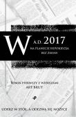 W a.d. 2017 na planecie hipokryzja bez zmian. Tomik pierwszy z wierszami Art Brut. Autor: Jimaginel. Dadada.pl Okładka książki W a.d. 2017 na planecie hipokryzja bez zmian. Tomik pierwszy z wierszami Art Brut