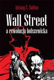 Wall Street a rewolucja bolszewicka. Autor: Antony C. Sutton. Dadada.pl Okładka książki Wall Street a rewolucja bolszewicka