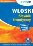 Włoski. Słownik tematyczny. Książka + CD. Autor: Nowaczewska Magdalena, Laskowska Joanna. Dadada.pl Okładka książki Włoski. Słownik tematyczny. Książka + CD