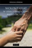Wolontariat w opiece hospicyjnej nad dzieckiem. Autor: Ewelina Zdebska. Dadada.pl Okładka książki Wolontariat w opiece hospicyjnej nad dzieckiem