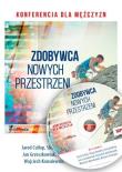 Zdobywca nowych przestrzeni Audiobook. Autor: praca zbiorowa. Dadada.pl Okładka książki Zdobywca nowych przestrzeni Audiobook
