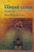 Zeszyty don Rigoberta. Autor: Mario Vargas Llosa. Dadada.pl Okładka książki Zeszyty don Rigoberta