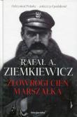 Złowrogi cień Marszałka. Autor: Rafał Ziemkiewicz. Dadada.pl Okładka książki Złowrogi cień Marszałka