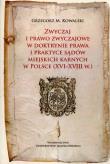 Okładka książki Zwyczaj i prawo zwyczajowe w w doktrynie prawa i praktyce sądów miejskich karnych w Polsce (XVI-XVIII w.)