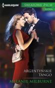 Argentyńskie tango/Światowe Życie Ekstra. Autor: Milburne Melanie. Dadada.pl Okładka książki Argentyńskie tango/Światowe Życie Ekstra
