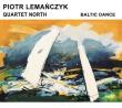 Okładka książki Baltic Dance. Piotr Lemańczyk Quartet North CD