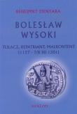 Bolesław Wysoki. w.2017. Autor: Zientara Benedykt. Dadada.pl Okładka książki Bolesław Wysoki. w.2017