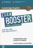 Cambridge English Exam Booster for Key and Key for Schools  Comprehensive Exam Practice for Students. Autor: Chapman Caroline, White Susan. Dadada.pl Okładka książki Cambridge English Exam Booster for Key and Key for Schools  Comprehensive Exam Practice for Students