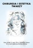 Okładka książki Chirurgia i estetykatwarzy
