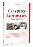 Okładka książki Czas pracy kierowców. Nowe przepisy