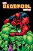 Deadpool Classic T.2. Autor: Joe Kelly, Woods Pete, McGuinness Ed, Lau Kevin. Dadada.pl Okładka książki Deadpool Classic T.2