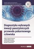 Okładka książki Diagnostyka wybranych inwazji pasożytniczych przewodu pokarmowego człowieka