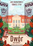 Okładka książki Dwór wiejski dla dzieci.