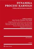 Dynamika procesu karnego Podręcznik do konwersatoriów. Autor: Magdalena Błaszyk, Zaborek Michał, Sara Dobrzańska, Janusz-Pohl Barbara, Karlik Piotr, Aleksandra Królikowska, Kusak Martyna, Orfin Agnieszka, Martyna Ostrzycka, Paluszkiewicz Hanna, Zamroczyńska Magdalena. Dadada.pl Okładka książki Dynamika procesu karnego Podręcznik do konwersatoriów