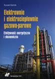 Elektrownie i elektrociepłownie gazowo-parowe. Autor: Bartnik Ryszard. Dadada.pl Okładka książki Elektrownie i elektrociepłownie gazowo-parowe