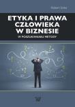 Okładka książki Etyka i prawa człowieka w biznesie