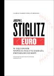 Euro. Autor: Stiglitz Joseph E.. Dadada.pl Okładka książki Euro