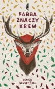 Farba znaczy krew. Autor: Zenon Kruczyński. Dadada.pl Okładka książki Farba znaczy krew