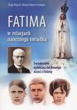 Fatima w relacjach naocznego świadka. Autor: Formigao Manuel Nunes. Dadada.pl Okładka książki Fatima w relacjach naocznego świadka