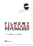 Filmowy Leksykon Psychologii. Autor: Paweł Fortuna, Jolanta Pisarek. Dadada.pl Okładka książki Filmowy Leksykon Psychologii