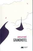 Grandhotel. Autor: Rudis Jaroslav. Dadada.pl Okładka książki Grandhotel