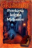 Grimoire. Przeklęta księga Midionów - Strickland. Autor: Brad Strickland. Dadada.pl Okładka książki Grimoire. Przeklęta księga Midionów - Strickland