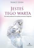 Jesteś tego warta. Autor: Levin Nancy. Dadada.pl Okładka książki Jesteś tego warta